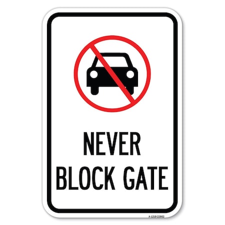 Signmission Safety Sign, 12 in Height, Aluminum, 18 in Length, 23862 A-1218-23862